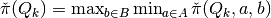 \check{\pi}(Q_k)  = \max_{b \in B} \min_{a \in A}\check{\pi}(Q_k,a,b)
