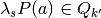 \lambda_{s}P(a) \in Q_{k'}