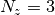 N_{z} = 3