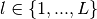 l \in \{1,...,L\}