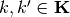 k,k' \in \mathbf{K}
