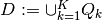 D := \cup_{k=1}^{K}Q_k