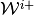 \mathcal{W}^{i+}