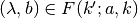 (\lambda,b) \in F(k';a,k)