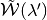 \tilde{\mathcal{W}}(\lambda')