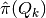 \hat{\pi}(Q_k)