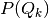 P(Q_k)