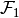 \mathcal{F}_1